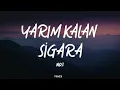 NO.1 (feat. Melek Mosso) - YARIM KALAN SİGARA (LYRICS / SÖZLERİ)