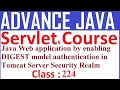 224 Java Web application enable DIGEST model authentication Security Realm Tomcat Server Servlet