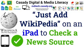 Just Add WikiPedia on an iPad to Check a News Source