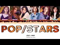 Download Lagu (G)I-DLE (OT6 Version) - 'POP STARS' Lyrics Color Coded [Han Rom Eng] by Dbals5609