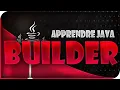 Apprendre le Java Design Pattern - Fluent Pattern Builder