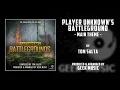 PLAYER UNKNOWN'S BATTLEGROUNDS - Main Theme By Tom Salta | Tencent Games