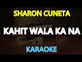 KAHIT WALA KA NA - Sharon Cuneta (KARAOKE Version)