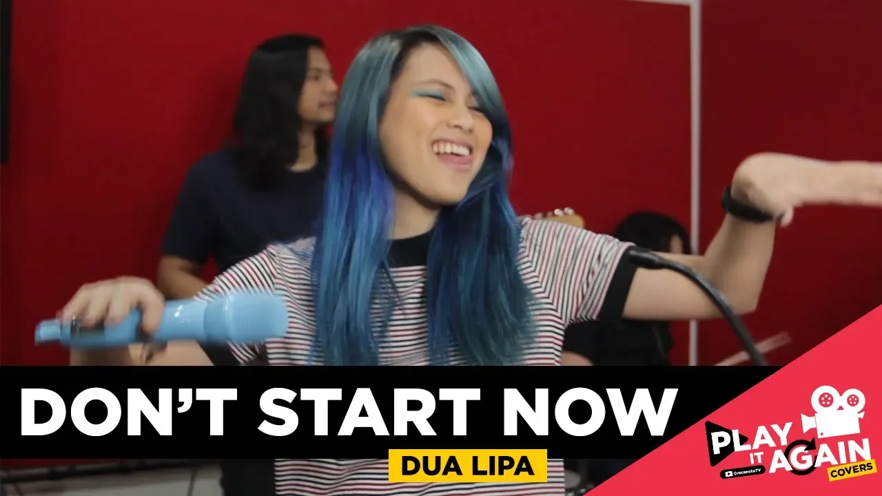 DON'T START NOW (Dua Lipa) Cover by Gracenote #PlayItAgainCovers