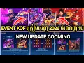 ⚠️‼️ឡូយកប់មង Event KOF ត្រៀមចេញ 2026 🎁😍
