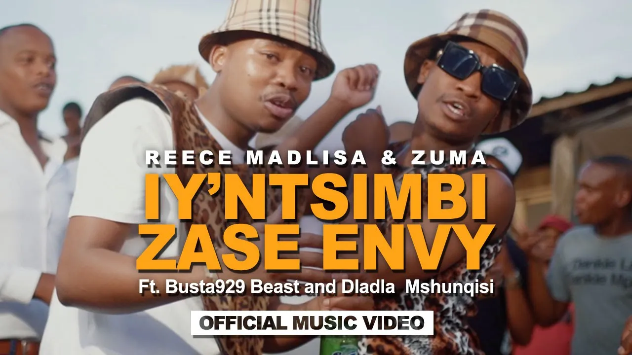 Reece Madlisa & Zuma - Iy'ntsimbi Zase Envy (Official Music Video) Reece Madlisa & Zuma - Iy'ntsimbi Zase Envy (Official Music Video)