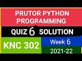 PYTHON programming QUIZ 6 SOLU 21-22 KNC 302 505-871