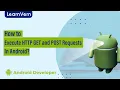 How to Execute HTTP GET and POST Requests In Android Full Tutorial in Hindi - LearnVern