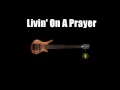Download Lagu Livin' On A Prayer Bass Track