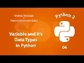 Python print variable and Python data types LEC 4 in