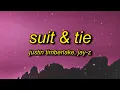 Download Lagu Justin Timberlake - Suit \u0026 Tie (Lyrics) ft. JAY-Z | and as long as i got my suit and tie