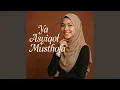 Lagu Ya Asyiqol Musthofa