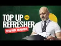 Top Up vs Refresher Training SIA Licence Renewal Guide 2026