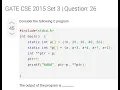 GATE 2015 CSE C PROGRAMMING int a 10 20 30 40 50 int p a a 3 a 4 a 1 a 2 printf ptr