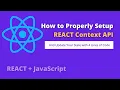 How to Properly Setup React Context API and Update Your State with 4 lines of Code