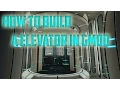 How to make an elevator in gmod