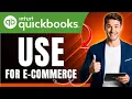 How to Use QuickBooks Online for E-Commerce Easily 2026