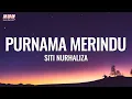 Lagu Siti Nurhaliza - Purnama Merindu (Official Lyrics Video)