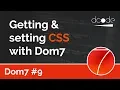 Dom7 Tutorial - Getting and Setting CSS values
