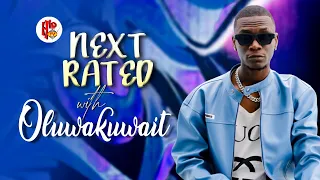 next rated with oluwakuwait