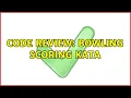 Code Review Bowling scoring kata 3 Solutions