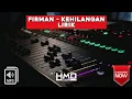 Download Lagu FIRMAN - KEHILANGAN (Lirik)