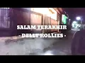Download Lagu Salam Terakhir - Lyrics | Ecky Lamoh | Delly Rollies MP3