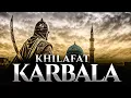 Download Lagu Khilafat to Karbala: Documentary