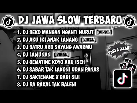 Download MP3 DJ JAWA TERBARU 2024 FULL ALBUM || DJ SEKO MANGAN NGANTI NURUT DOWONE DALAN (KALAH)