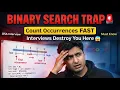 The Binary Search DSA Trick for Counting Occurrences in Arrays