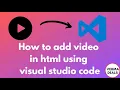 How to add in html using visual studio code vermadeals