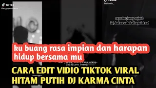 Download CARA EDIT VIDIO TIKTOK KU BUANG RASA IMPIAN DAN HARAPAN MP3