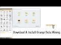 How to Download and Install Orange Data Mining Tool