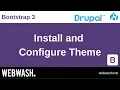 Using Bootstrap 3 in Drupal 8 2 2 Install and Configure Theme