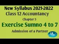 12th Accountancy Chapter5 Exercise sumno 4 5 6 7