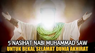 Download 5 Nasihat Rasulullah Untuk Hidup Selamat Sampai Akhirat MP3