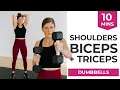 10-Minute Dumbbell Arms Shoulders Biceps and Triceps Strength Workout