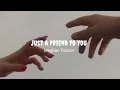 Download Lagu Meghan Trainor - Just A Friend To You (lyrics)