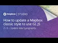 Update a Mapbox classic style - Update label typography