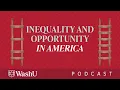 E11 Inequality and Opportunity in America