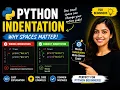 04 Learn Python Indentation step by step One small space can change your entire code