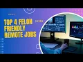 Felon Friendly jobs For You
