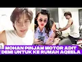 Download Lagu MOHAN KE RUMAH AQEELA SAMPAI PINJEM MOTOR ADIT