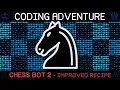 Lagu Coding Adventure: Making a Better Chess Bot