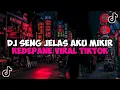 Download Lagu DJ SENG JELAS AKU MIKIR KEDEPANE || DJ SATRU ANJARDWIQIRMX JEDAG JEDUG MENGKANE VIRAL TIKTOK