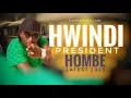 Lagu Hwindi President-Hombe Latest 2025[Charumbira Sipambi Pt6 Riddim](256k)
