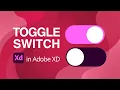 Adobe XD Tutorial Create an interactive toggle switch