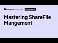 Mastering ShareFile Mangement