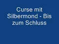 Curse mit Silbermond - Bis zum SChluss.wmv
