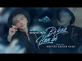 Download Lagu BÈ BẠN BẠN BÈ - RIO KHÁNH TRẦN x NGUYỄN KHÁNH SANG | M/V - Khi bạn lâm nguy, tôi không bỏ bạn ....